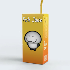 Fish Juice
