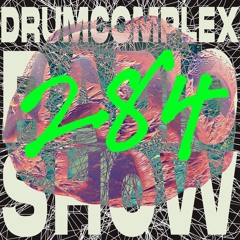 Drumcomplexed Radio Show 284 | RE:ELECTED
