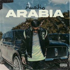 Pusho - Arabia