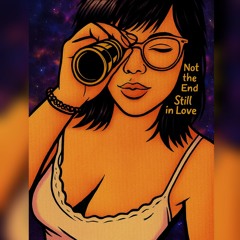 ❤️Not the End✨Still in Love❤️
