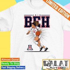 Isis Beh Arizona Wildcats NCAA Women’s Basketball 2023 – 2024 Post Season Poster shirt
