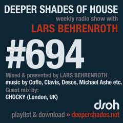 DSOH #694 Deeper Shades Of House w/ guest mix by CHOCKY