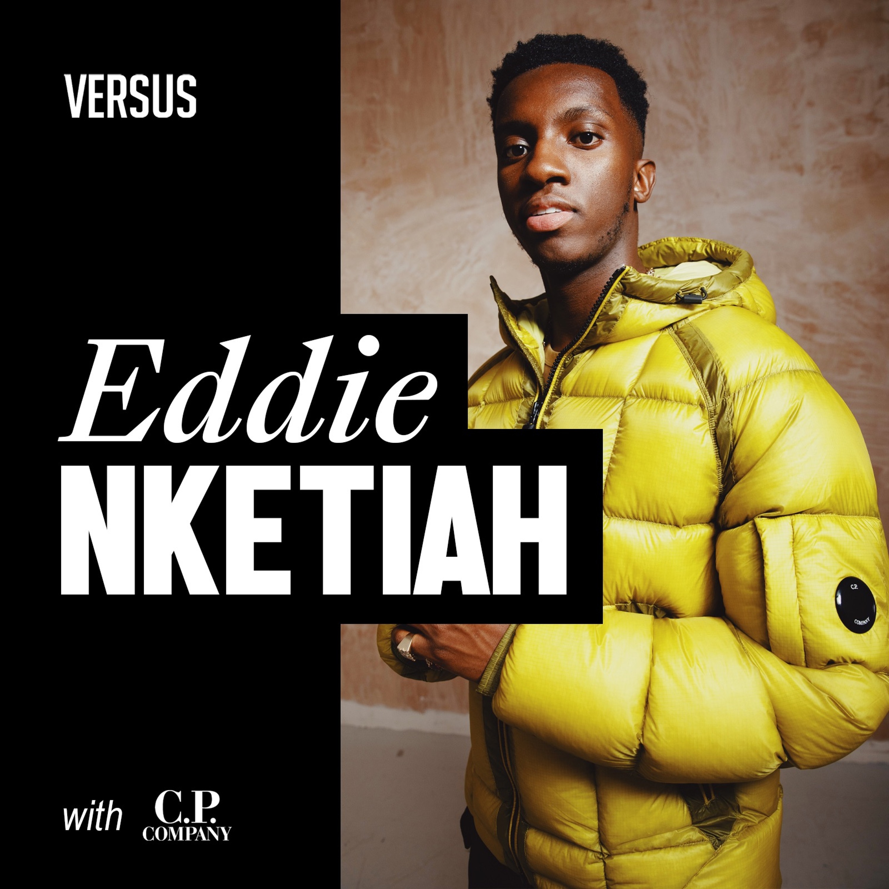 Eddie Nketiah on Arsenal, Grassroots and Linking Up with C.P. Company episode artwork