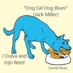 Dog Eat Dog Blues [9.15.22]