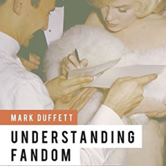 free EPUB 🎯 Understanding Fandom: An Introduction to the Study of Media Fan Culture