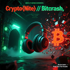 Announcement of Crypto(Nite) // Bitcrash: