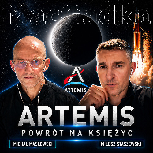 MacGadka #289 – Artemis, Oxide i dostępność sprzętów