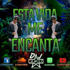 ESTA VIDA ME  ENCANTA