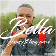 Yanky - Bella (Mauritian Version)  ft DJ kingprod