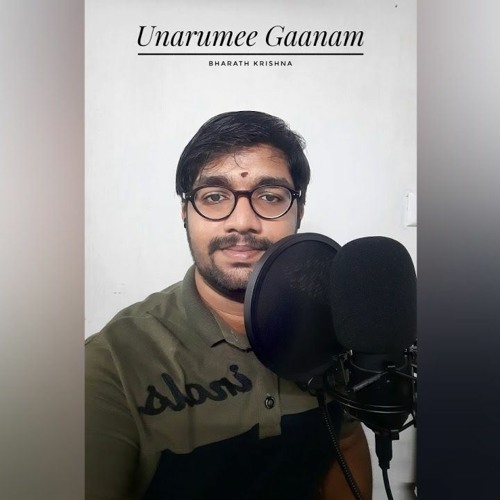 Unarumee Gaanam  G Venugopal  Moonnaam Pakkam  Bharath Krishna