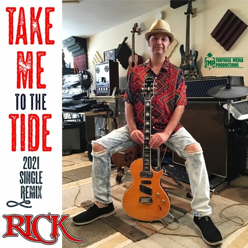 Take Me To The Tide (2021 Remix)