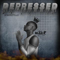Dj Blaxx - Depressed[Freestyle]