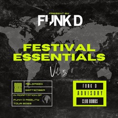 Festival Essentials Vol 5. by Funk D
