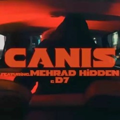 Gang Gang Gang | Canis Ft Mehrad Hidden