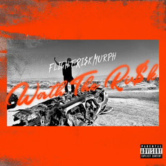 FlightRi$k Murph - Foolies ft Showout