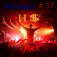 MASHUP PACK 37 😃🏖️ Relaja 🏖️😃 2022 ((FREE DWNL))VOCAL, MAINROOM, PARTY, POP, METALLICA, DUA LIPA