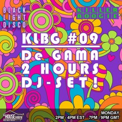 Killer Boogie #09 feat DeGama - 2 Hour DJ Set