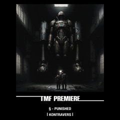 PREMIERE: § - Punished [KONTRAVERS]