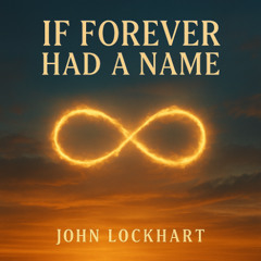 If Forever Had A Name