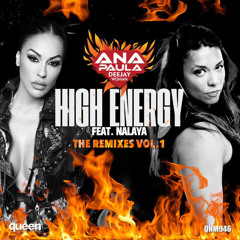 Ana Paula Feat. Nalaya - High Energy ( Black Flamingo Remix )
