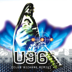 U96 - Club Bizarre (Apexety ReMix)