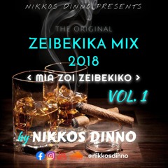 ZEIBEKIKΑ 2018 ΜΙΧ [MIA ZOI ZEIBEKIKA // PAME GERA] | Ελληνικά Ζεϊμπέκικα 2018 | by NIKKOS D.