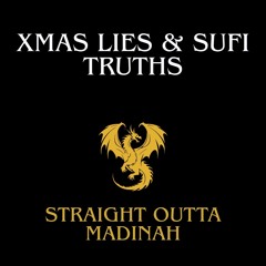 0166 Xmas Lies & Sufi Truths