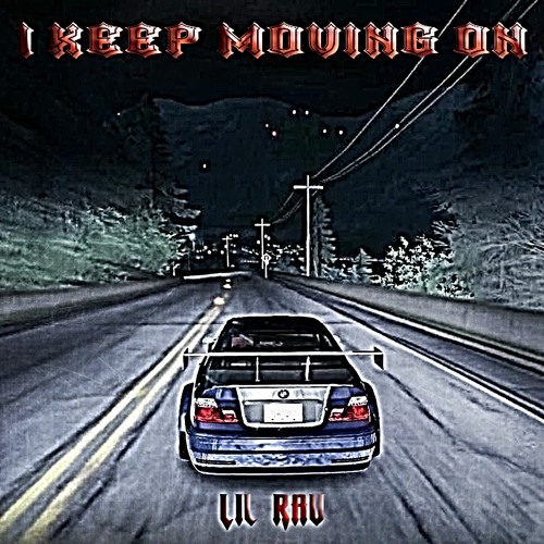 I Keep Moving On