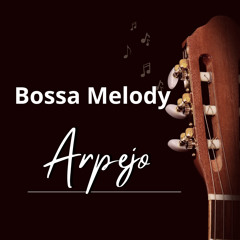Bossa Melody