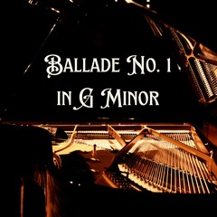 Chopin - Ballade No. 1 In G Minor Op. 23