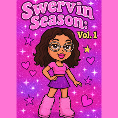 Swervin Season: Vol. 1