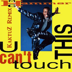 MC Hammer - U Can't Touch This (KaktuZ RemiX)