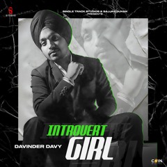 Introvert Girl By Davinder Davy | Coin Digital | New Punjabi Songs 2022