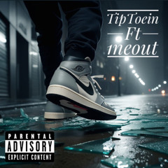 TipToein Ft 1neout