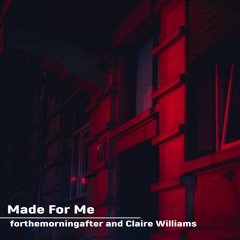 Made For Me