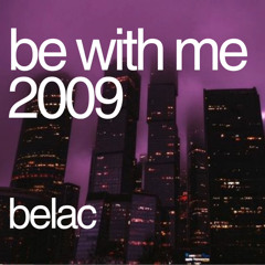 belac - be with me 2009