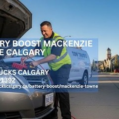 Battery Boost McKenzie Towne Calgary | 587-800-1392 | Tow Trucks Calgary