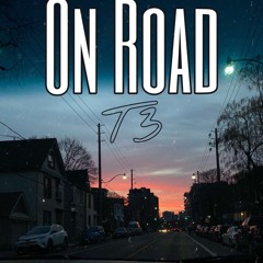On Road / T3 /