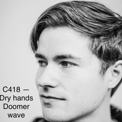 C418 — Dry Hands (Doomer Wave Remix)