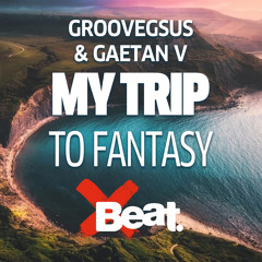 Groovegsus vs Gaetan V - My Trip to Fantasy - 2021 02 27