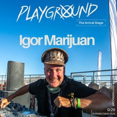 Igor Marijuan - Playground - Burning Man 2024