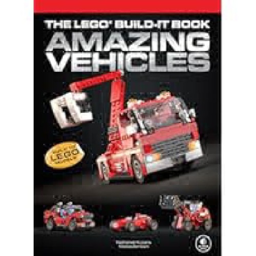 (Get) Books The LEGO Build-It Book, Vol. 1: Amazing Vehicles by Nathanael Kuipers