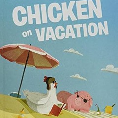 [Download] PDF 📒 Chicken on Vacation (I Can Read Level 1) by  Adam Lehrhaupt &  Shah