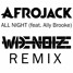 Afrojack - All Night (feat. Ally Brooke) WideNoize Remix