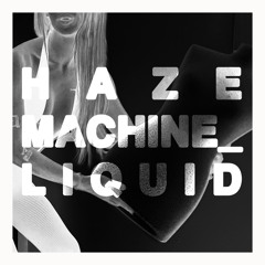 HAZEMACHINE_LIQUID (DJ SET @ THE LOST LONDON)