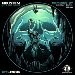 No Neim - Into The Abbys (Cristian Glitch Remix) Dark to Light Records