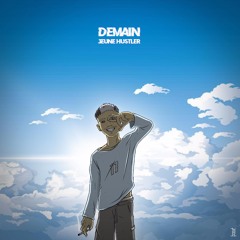 Jeune Hustler - Demain (prod. Le Tigre)