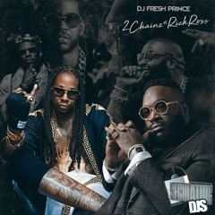 DJ Fresh Prince - 2 Chainz Verzuz Rick Ross Mixtape