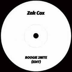 Zak Cox - Boogie Tonight (EDIT) (Free Download)