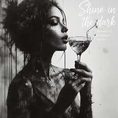 Shine in the dark